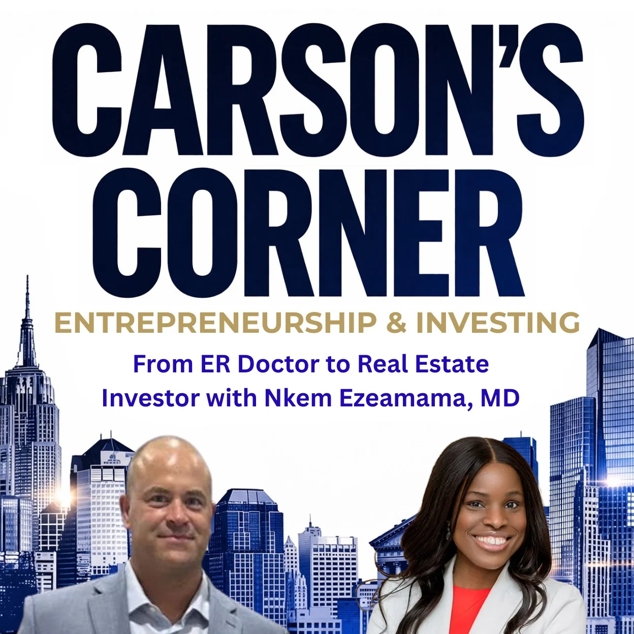 From ER Doctor to Real Estate Investor with Nkem Ezeamama, MD